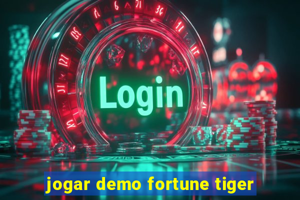 jogar demo fortune tiger